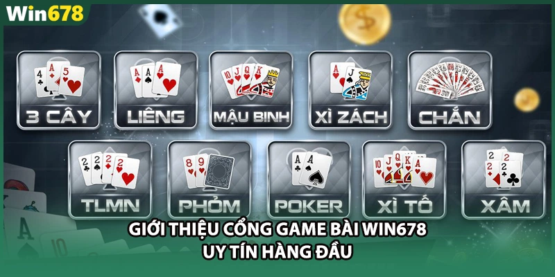 Giới thiệu cổng game bài WIN678 uy tín hàng đầu