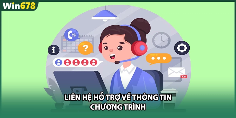 Liên hệ hỗ trợ về thông tin chương trình