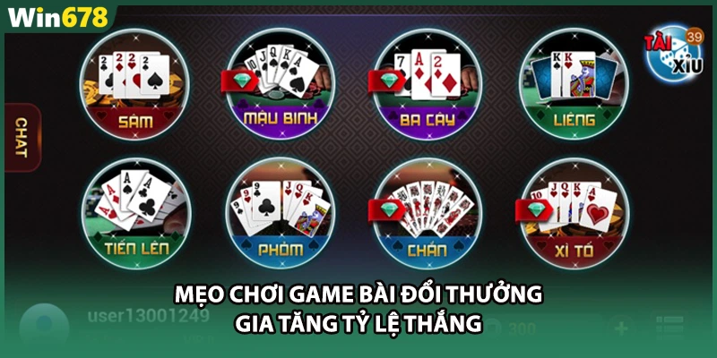 Mẹo chơi game bài đổi thưởng gia tăng tỷ lệ thắng